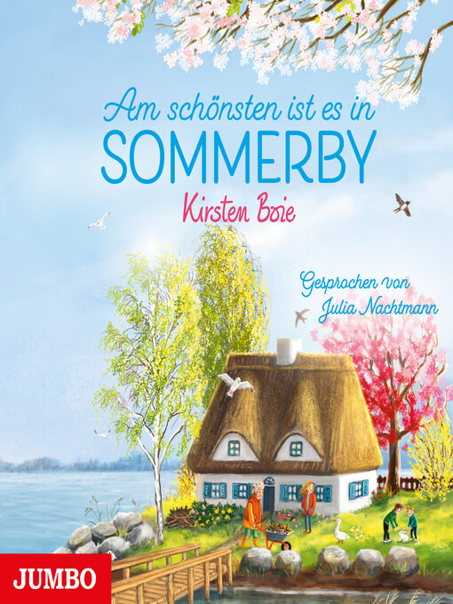 Title details for Am schönsten ist es in Sommerby [Band 4 (ungekürzt)] by Geschichten aus Sommerby - Available